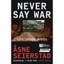 Never Say War: Life Inside Russia (Hardcover) - ISBN 9780349020587