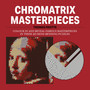 Chromatrix Masterpieces: Colour in and Reveal Famous Masterpieces in These 20 Mind-Bending Puzzles - ISBN 9781846017346