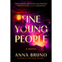 Fine Young People: A Novel (Paperback) - ISBN 9781643757018