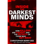 Inside the Darkest Minds: How Killers Are Caught and the Secrets of Those Who Got Away - ISBN 9781399636001