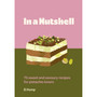 In a Nutshell: 75 Sweet and Savoury Recipes for Pistachio Lovers - ISBN 9781035441976