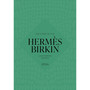 The Story of the Hermès Birkin - ISBN 9781035437016