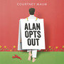 Alan Opts Out (Hardcover) - ISBN 9781399829175
