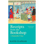 Receipts from the Bookshop: A Bookseller's Year (Paperback) - ISBN 9781399629546
