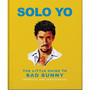 Solo Yo: The Little Guide to Bad Bunny - ISBN 9781035442652