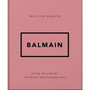 The Little Guide to Balmain - ISBN 9781035433582