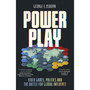 Power Play: Video Games, Politics and the Battle for Global Influence (Hardcover) - ISBN 9781035423286