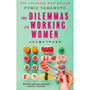 The Dilemmas of Working Women - ISBN 9780349019239