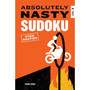 Absolutely Nasty Sudoku: Even Nastier – Level 3 - ISBN 9781454962274