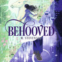 Behooved - ISBN 9781399738521