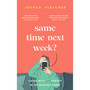 Same Time Next Week?: Living with Anxiety in the Modern World (Hardcover) - ISBN 9781398713321
