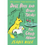 Dogs, Boys and Other Things I’ve Cried About (Paperback) - ISBN 9780349448343