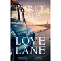Love Lane (Paperback) - ISBN 9781472257482
