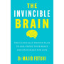 The Invincible Brain: The Clinically Proven Plan to Age-Proof Your Brain and Stay Sharp for Life (Hardcover) - ISBN 9781035427901