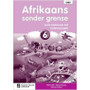 Afrikaans sonder Grense Eerste Addisionele Taal Graad 6 Onderwysersgids (Includes Photocopiable Werkboek & Audio CD) - ISBN 9780636137813