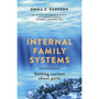 Internal Family Systems: Making a Start (and Getting Curious about Parts) - ISBN 9781399822947