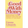 Good with Money: Reprogramme Your Spending Habits and Take Control of Your Money (Paperback) - ISBN 9781399822459