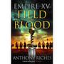 Empire XV: Field of Blood (Hardcover) - ISBN 9781399741767