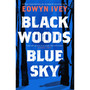 Black Woods, Blue Sky - ISBN 9781472279088