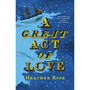 A Great Act of Love - ISBN 9781399823821