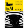 How to AI (Hardcover) - ISBN 9781035441013