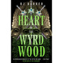 Heart of the Wyrdwood - ISBN 9780356517339