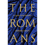 The Romans: A 2,000-Year History (Hardcover) - ISBN 9781529383560