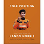 Pole Position: The Little Guide to Lando Norris - ISBN 9781035433094