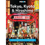 Moon Tokyo, Kyoto & Hiroshima: With Osaka: Experience Japan’s Top Cities with the Best Day Trips (2nd edition) - ISBN 9798886471106