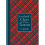 Scotland’s Clans & Their Tartans - ISBN 9781788405935