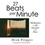 27 Beats per Minute: Meditations on Life, Literature and Paris - ISBN 9781035426843