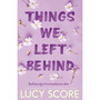 Things We Left Behind (special edition) - ISBN 9781399751452