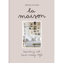 La Maison: Decorating with French Vintage Style - ISBN 9781840919608