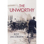 The Unworthy (Hardcover) - ISBN 9781529436112