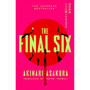 The Final Six (Hardcover) - ISBN 9781408725078