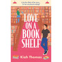 Love on a Bookshelf - ISBN 9781035427567