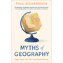 Myths of Geography: Eight Ways We Get the World Wrong - ISBN 9780349136332