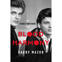 Blood Harmony: The Everly Brothers Story - ISBN 9780306831737