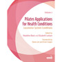 Pilates Applications for Health Conditions Volume 2: Locomotor System Conditions - ISBN 9781805019602