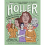 Holler: A Graphic Memoir of Rural Resistance - ISBN 9781643265230