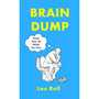 Brain Dump: Build Your IQ While You Poo - ISBN 9781408783207