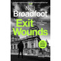 Exit Wounds (Hardcover) - ISBN 9781408718797