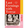 Last Evenings with Teresa (Hardcover) - ISBN 9781035421855