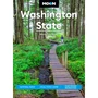 Moon Washington State: National Parks, Local Food & Wine, Year-Round Recreation (1st edition) - ISBN 9798886470864