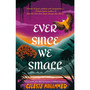 Ever Since We Small (Paperback) - ISBN 9781914344954