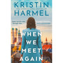 When We Meet Again - ISBN 9781035426331