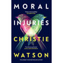 Moral Injuries - ISBN 9781399613095