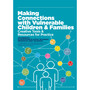 Making Connections with Vulnerable Children and Families: Creative Tools and Resources for Practice - ISBN 9781787757943