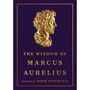 The Wisdom of Marcus Aurelius - ISBN 9781541606760