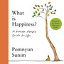 What Is Happiness: A Monk's Guide to a Happy Life - ISBN 9781529441284